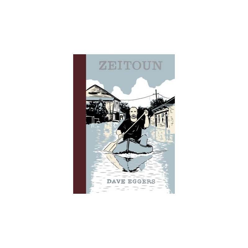 Zeitoun by Dave Eggers (Hardbound)