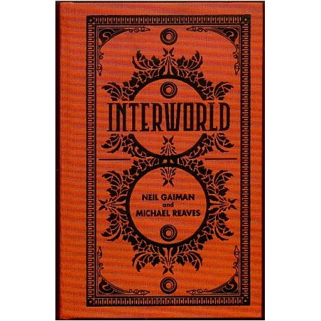 Interworld by Neil Gaiman & Michael Reaves (SIGNED, Limited 1/500)