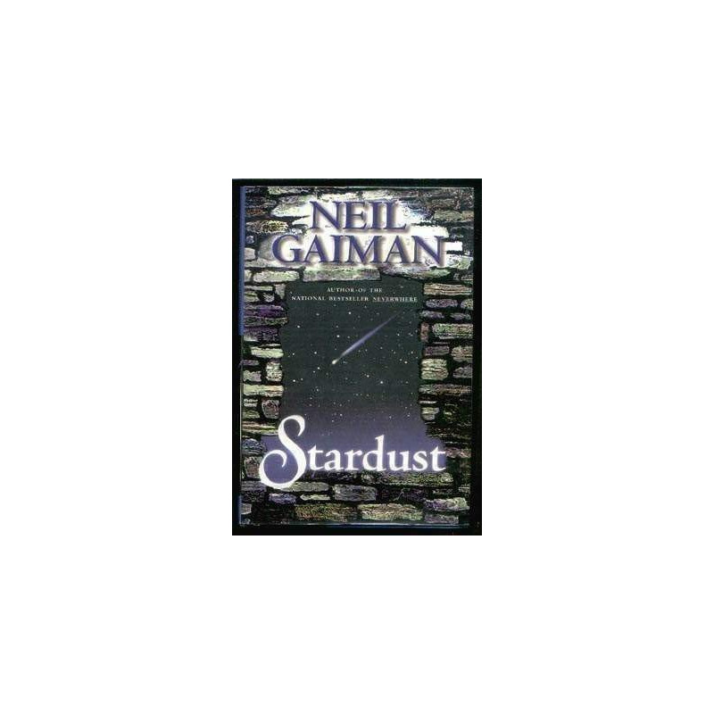 Stardust by Neil Gaiman (HB 1st Ed, Signed)