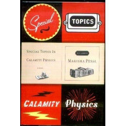 Special Topics in Calamity Physics by Marisha Pessl (HB, SIGNED)