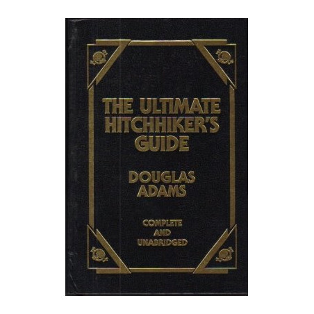 The Ultimate Hitchhiker's Guide by Douglas Adams (HB Omnibus 6-in-1)