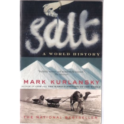 Salt: A World History by Mark Kurlansky