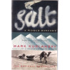 Salt: A World History by Mark Kurlansky