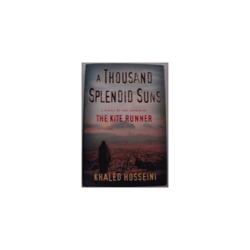 A Thousand Splendid Suns by Khaled Hossein (HB Signed)