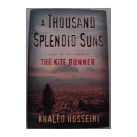 A Thousand Splendid Suns by Khaled Hossein (HB Signed)