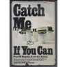 Catch Me If You Can