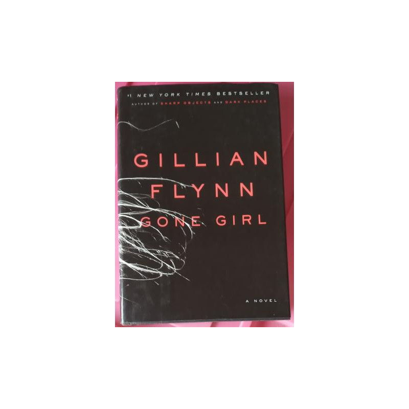 Gone Girl by Gillian Flynn (Hardbound)