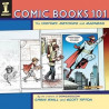 Comic Books 101: The History, Methods and Madness