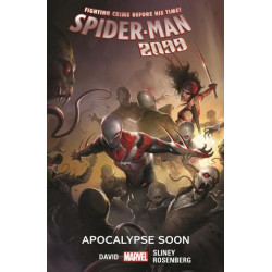 Spider-Man 2099 (2015) Vol. 6: Apocalypse Soon