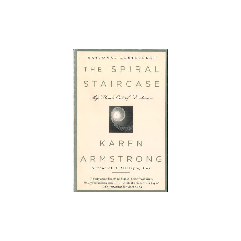 The Spiral Staircase by Karen Armstrong (A History of God)