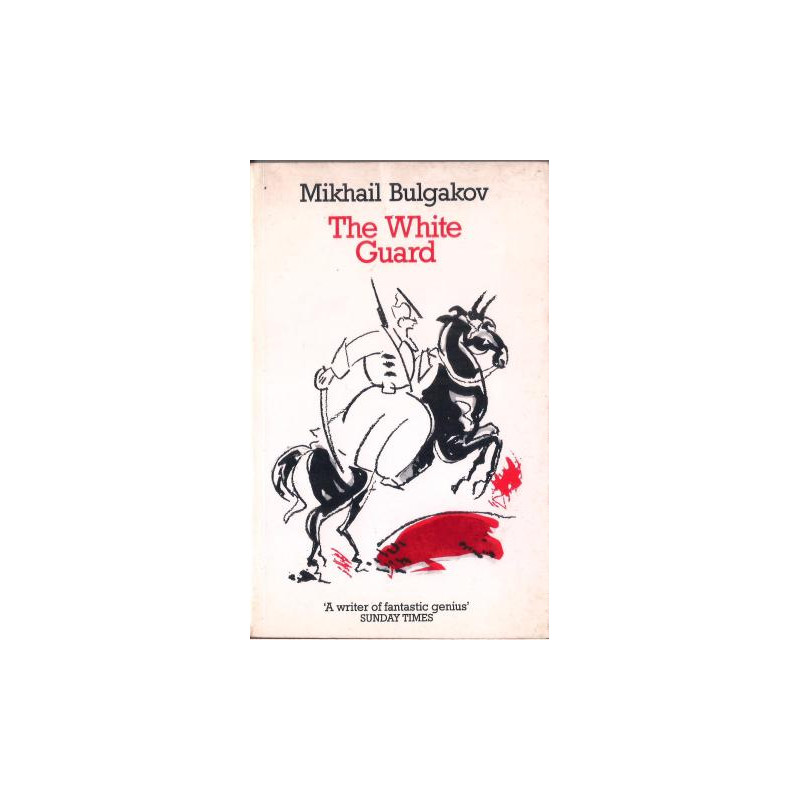 The White Guard by Mikhail Bulgakov