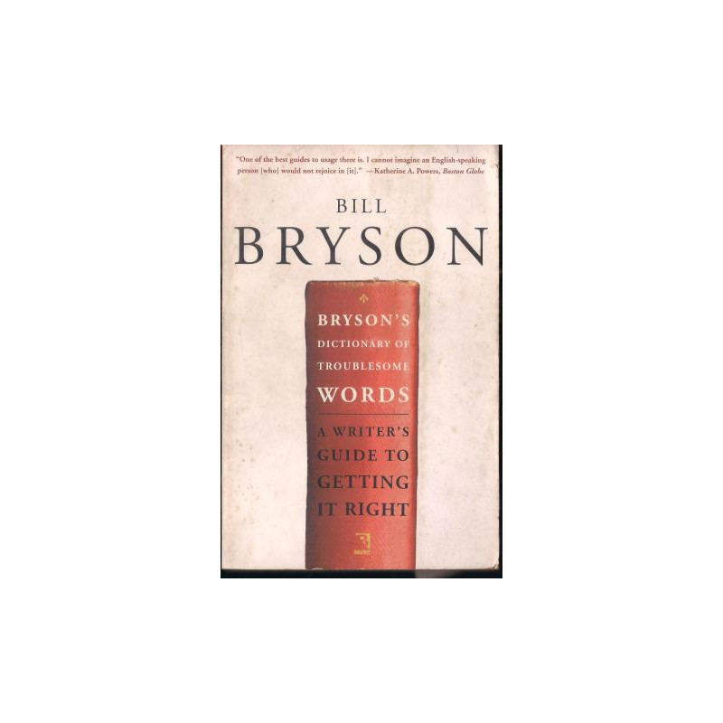 Bryson's Dictionary of Troublesome Words by Bill Bryson