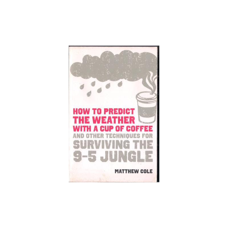 How to Predict the Weather with a Cup of Coffee