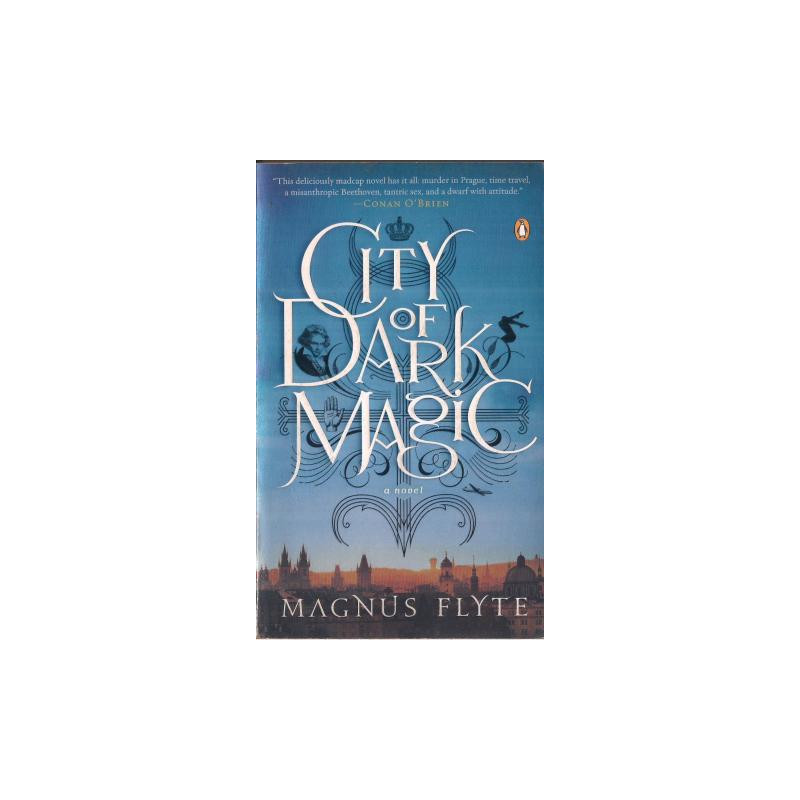 City of Dark Magic by Magnus Flyte