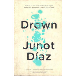 Drown by Junot Diaz