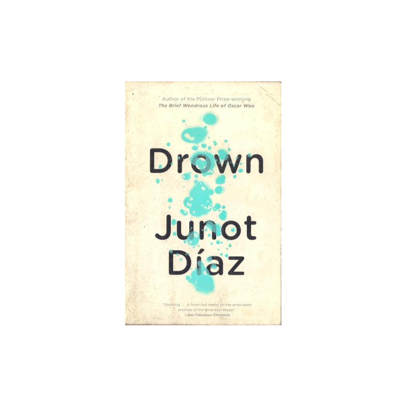 Drown by Junot Diaz