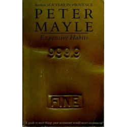 Expensive Habits by Peter Mayle