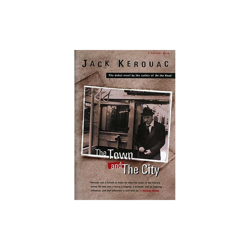 The Town and The City by Jack Kerouac