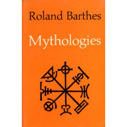 Mythologies by Roland Barthes