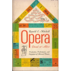 Opera: Dead or Alive by Ronald E. Mitchell
