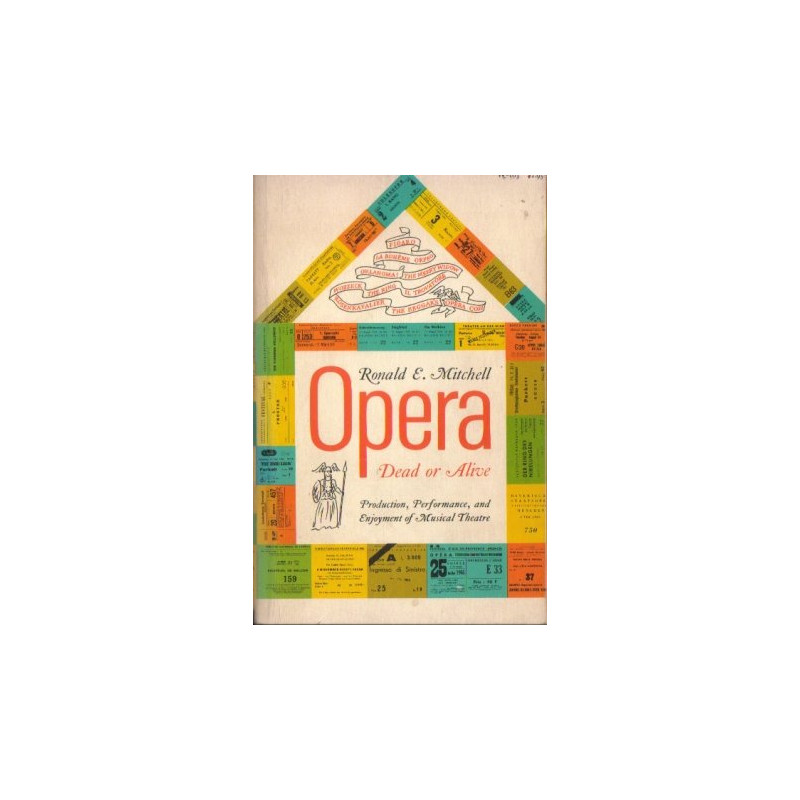 Opera: Dead or Alive by Ronald E. Mitchell