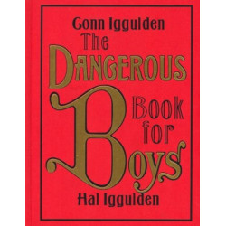 The Dangerous Book for Boys by Gonn & Hal Iggulden...