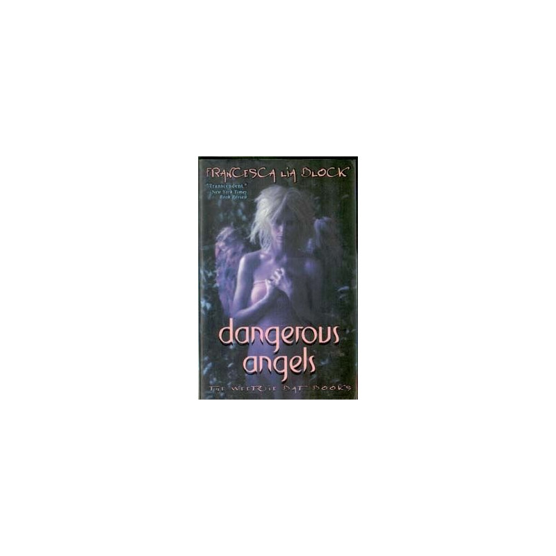 Dangerous Angels by Francesca Lia Block (Weetzie Bat)