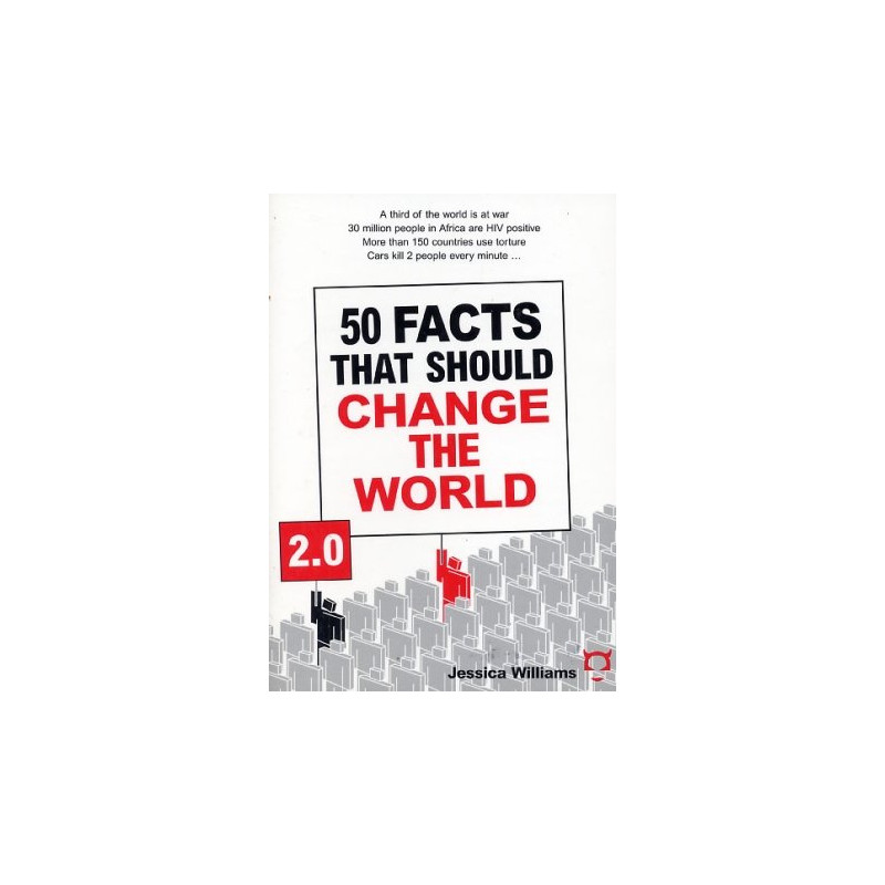 50 Facts That Should Change The World 2.0 by Jessica Williams