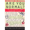 Are You Normal? Do You Behave Like Everyone Else? by Bernice Kanner