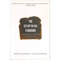 The Set-Up-To-Fail Syndrome by Jean-Francois Manzoni and...