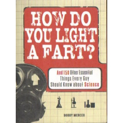 How Do You Light A Fart? by...