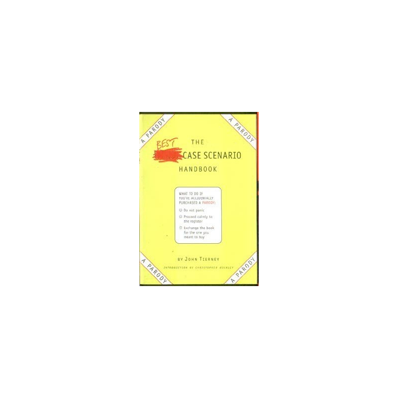 The Best-Case Scenario Handbook: A Parody