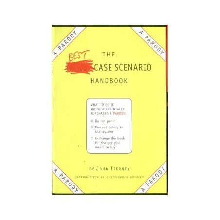 The Best-Case Scenario Handbook: A Parody