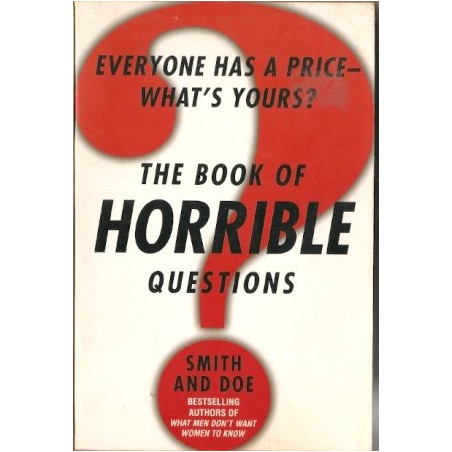 The Book of Horrible Questions by Smith and Doe