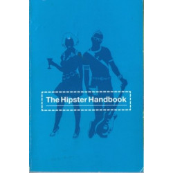 The Hipster Handbook by Robert Lanham