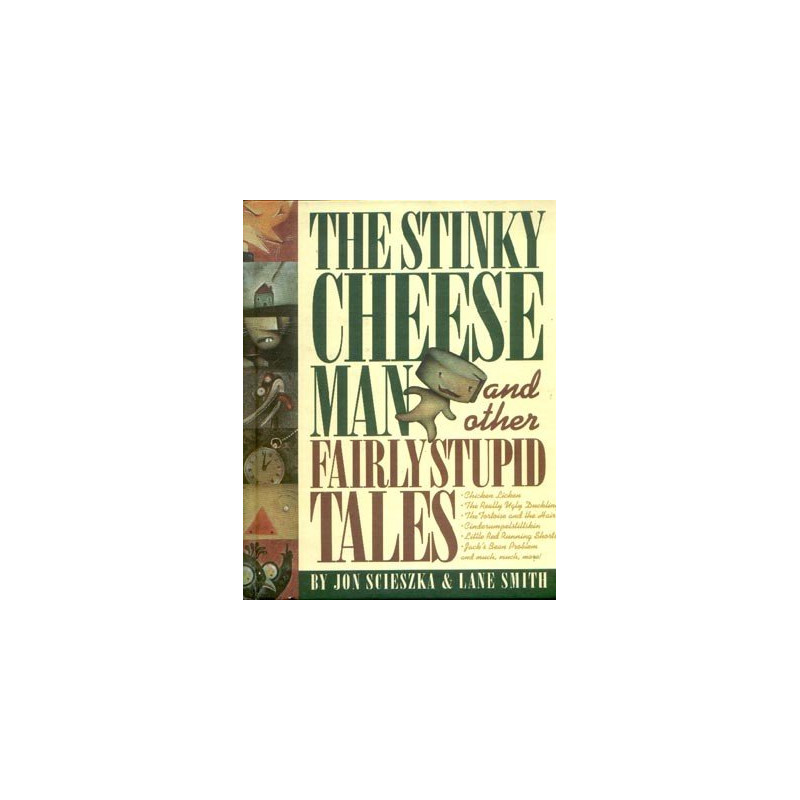 The Stinky Cheese Man & other Fairly Stupid Tales (HB)