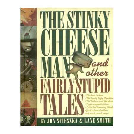 The Stinky Cheese Man & other Fairly Stupid Tales (HB)