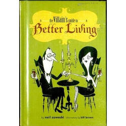 The Villain's Guide to Better Living (HB)