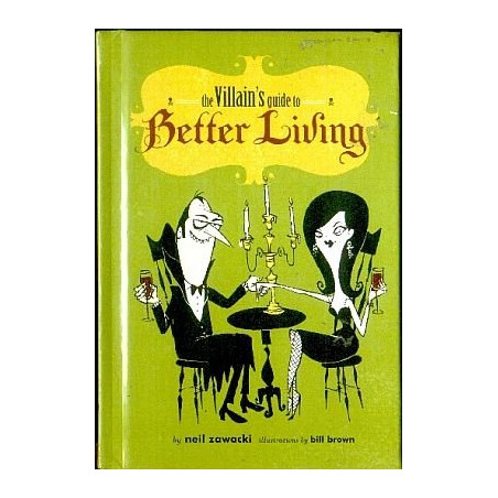 The Villain's Guide to Better Living (HB)