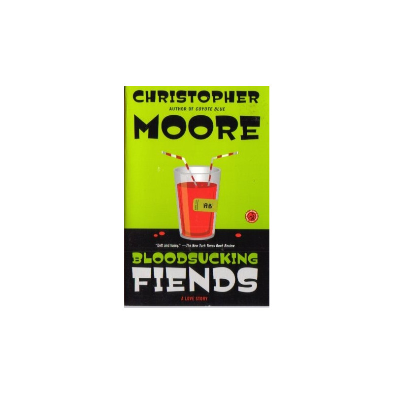 Bloodsucking Fiends: A Love Story by Christopher Moore