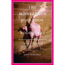 The McSweeney's Joke Book...