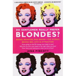 Do Gentlemen Really Prefer Blondes? by Jena Pincott