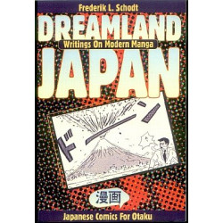 Dreamland Japan: Writings on Modern Manga