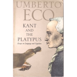 Kant and the Platypus by...