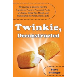 Twinkie, Deconstructed by...