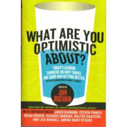 What Are You Optimistic About? Today's Leading Thinkers...