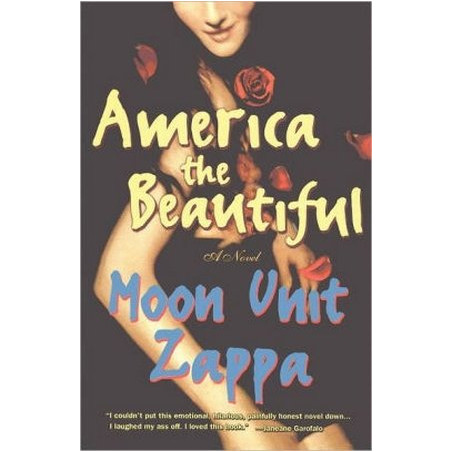 America the Beautiful by Moon Unit Zappa