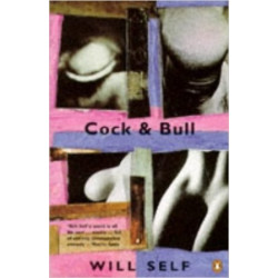 Cock & Bull by Will Self