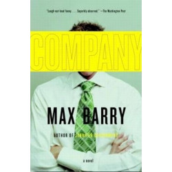 Company by Max Barry (Jennifer Government)