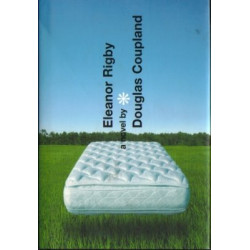 Eleanor Rigby by Douglas Coupland (Hardbound)